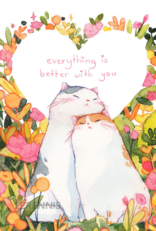 Cats in Love - Everything is Better With You Art Print